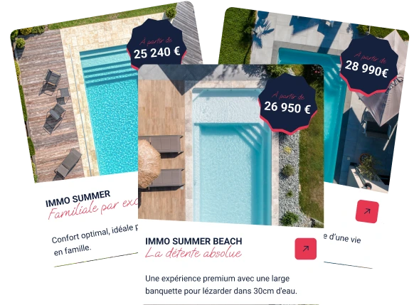 3 modèles de piscines avec leur prix fixe